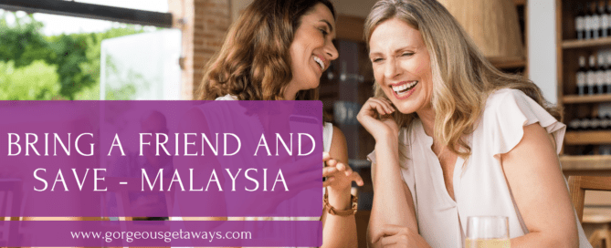 bring a friend and save malaysia