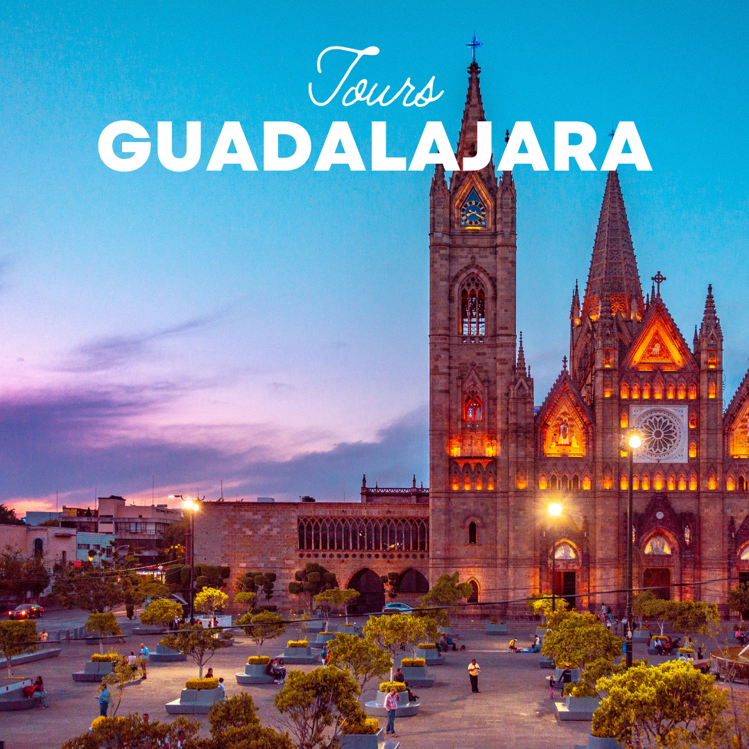Tours Guadalajara